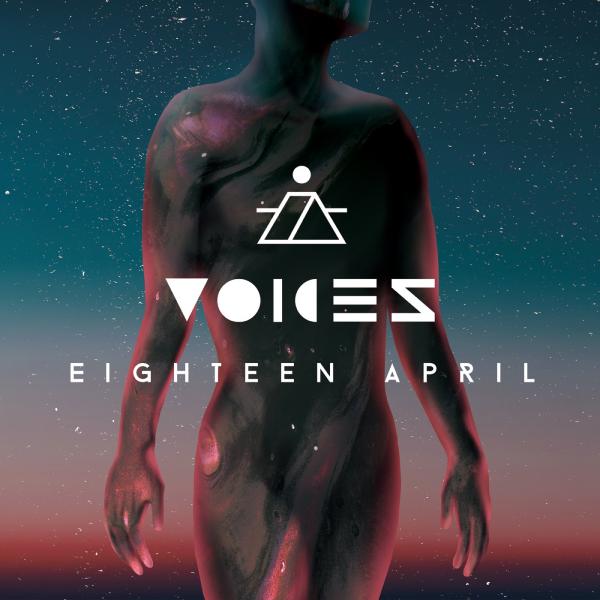 Eighteen April - Voices