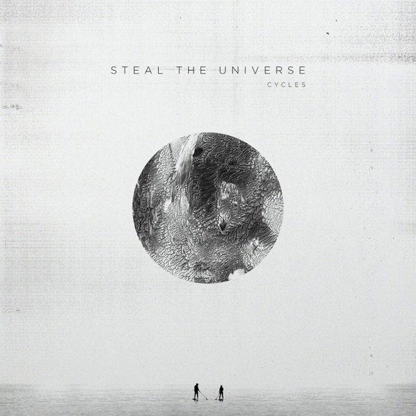 Steal the Universe - Cycles