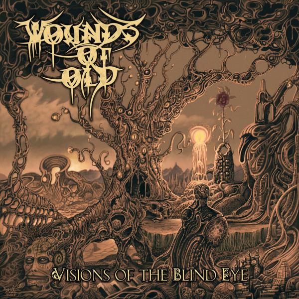 Wounds of Old - Visions Of The Blind Eye