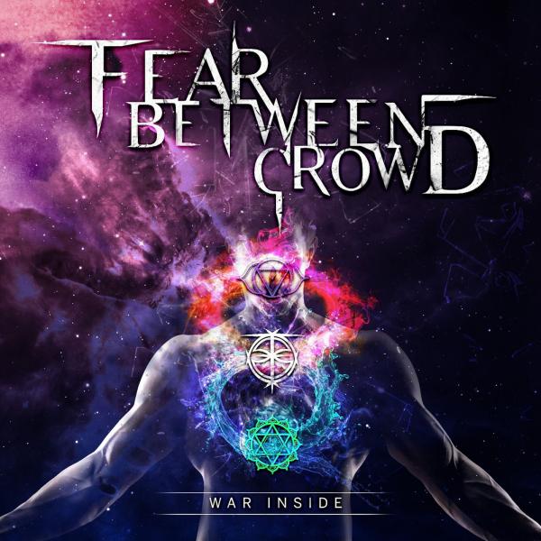 Fear Between Crowd - War Inside