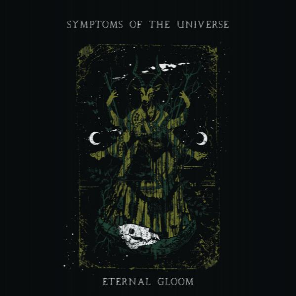 Symptoms Of The Universe - Eternal Gloom