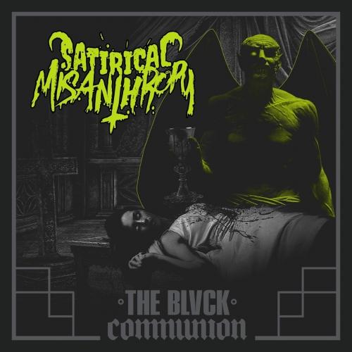 Satirical Misanthropy - The Blvck Communion