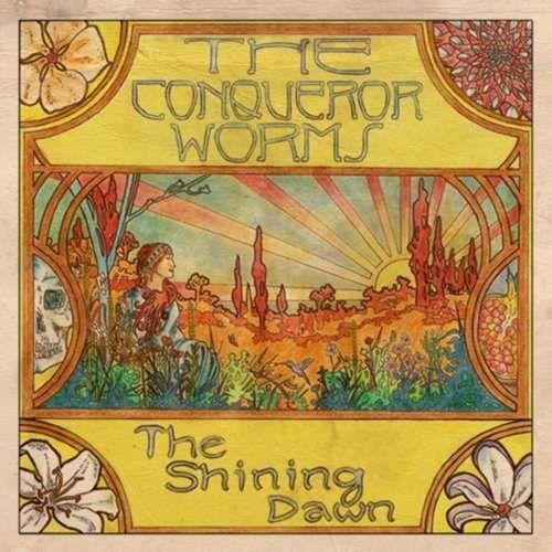 The Conqueror Worms - The Shining Dawn