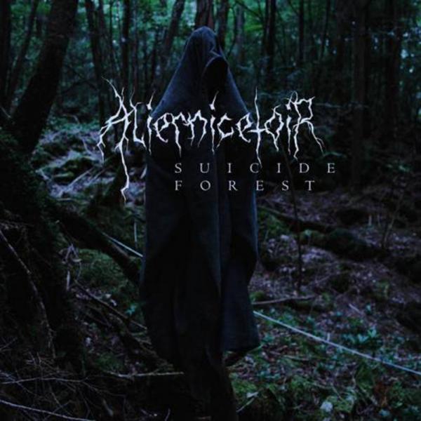 Aliernicetoir - Suicide Forest (EP)