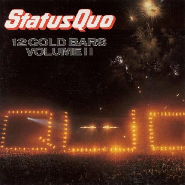 Status Quo - 12 Gold Bars (Volume II) (Compilation)