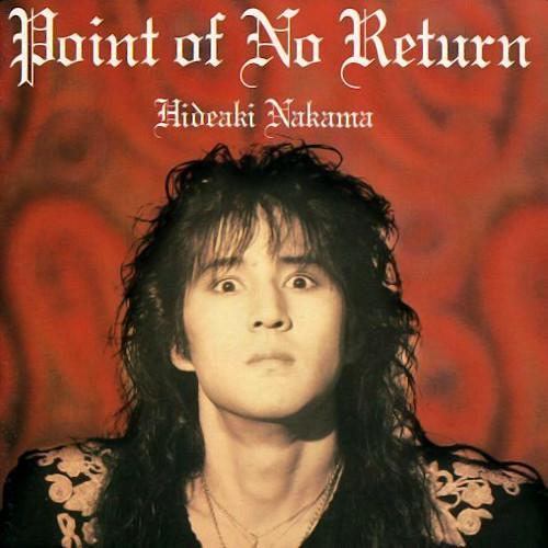 Hideaki Nakama - Point of No Return (Lossless)