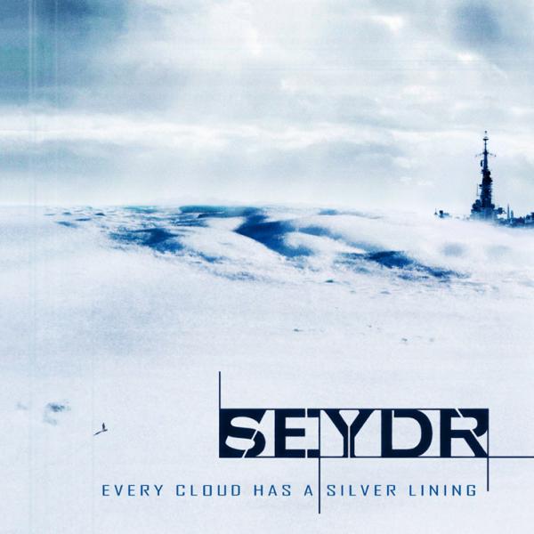 Seydr - Every Cloud Has A Silver Lining (EP) (Lossless)