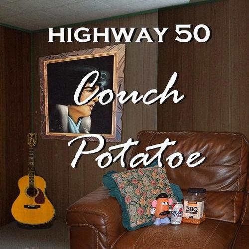 Highway 50 - Couch Potatoe