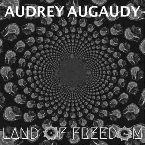 Audrey Augaudy - Land Of Freedom