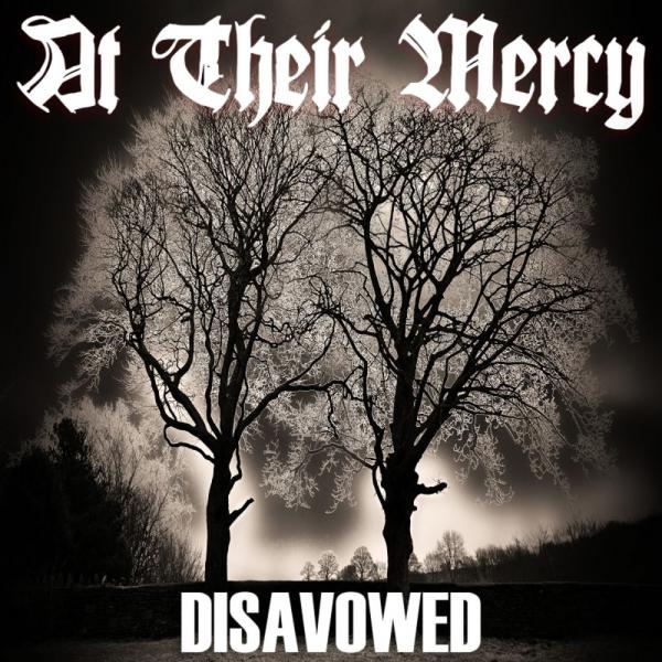 At Their Mercy - Disavowed