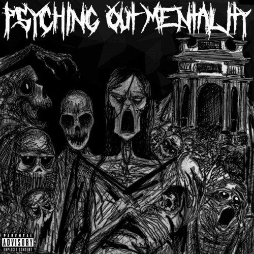 Psychotic Outsider - Psyching Out Mentality