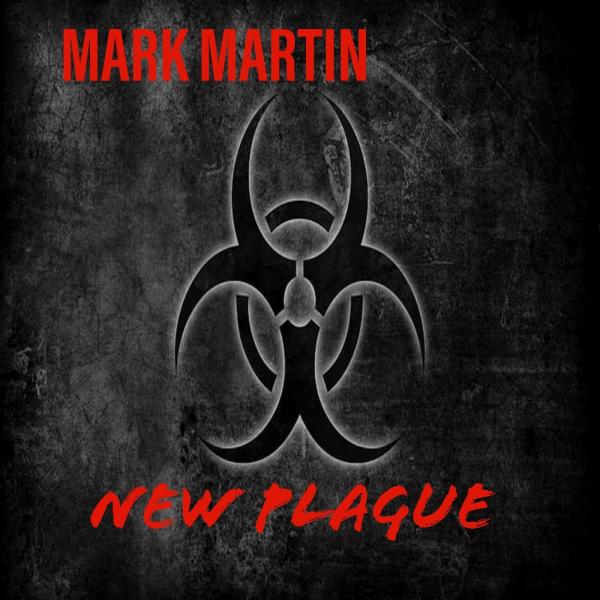 Mark Martin - NEW PLAGUE