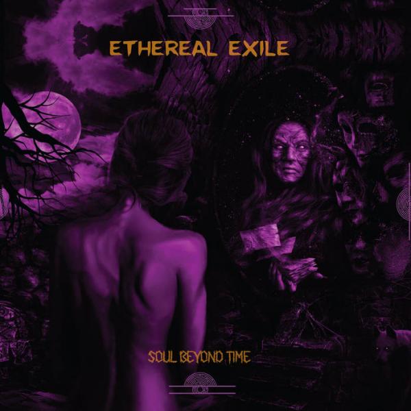 Ethereal Exile - Soul Beyond Time
