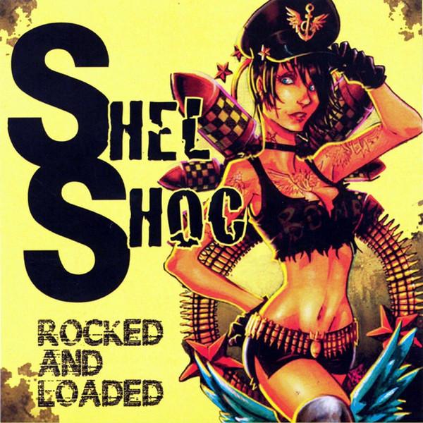 Shel Shoc - Rocked And Loaded