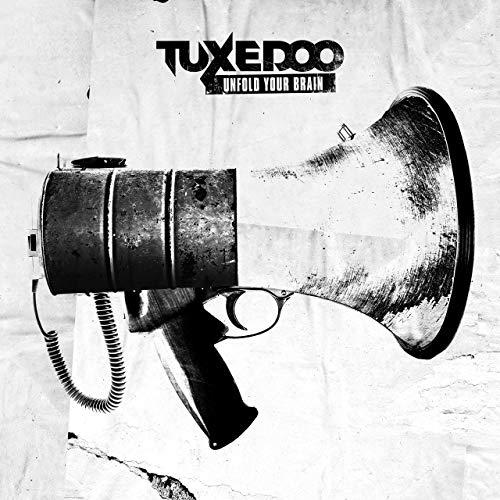 Tuxedoo - Unfold Your Brain