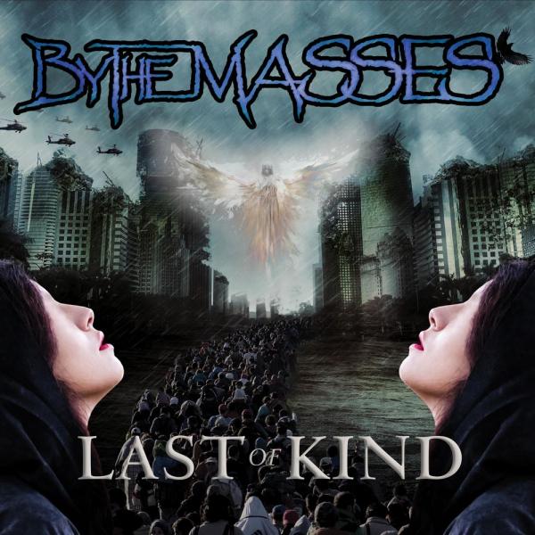 By The Masses - Last Of Kind