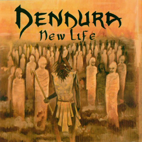 Dendura - New Life