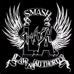 Smash L.A. - Law N' Authority