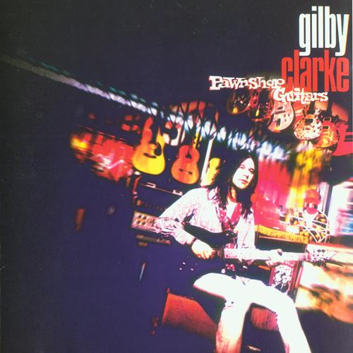 Gilby Clarke - Discography (1994-2002)