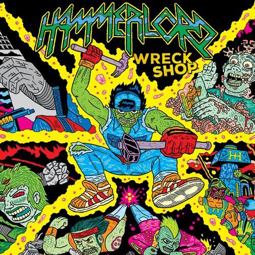 Hammerlord - Wreck Shop