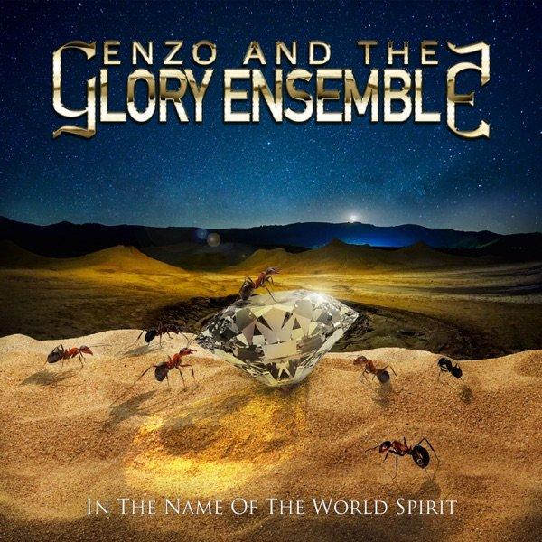 Enzo And The Glory Ensemble - In the Name of the World Spirit