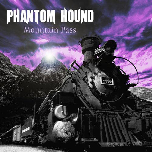 Phantom Hound - Mountain Pass