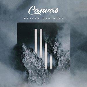 Heaven Can Hate - Canvas  (EP)