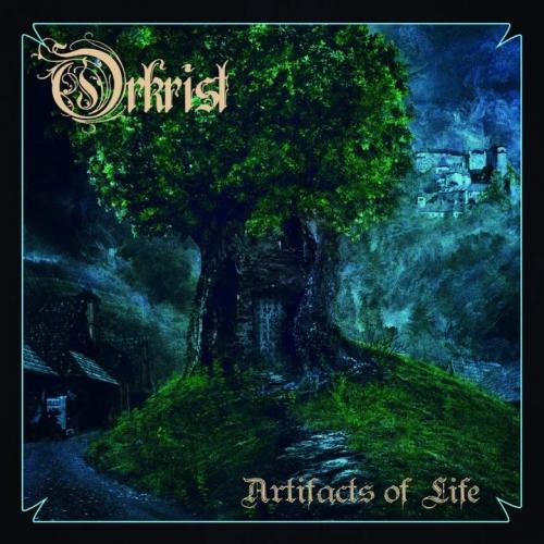 Orkrist - Artifacts Of Life (Lossless)