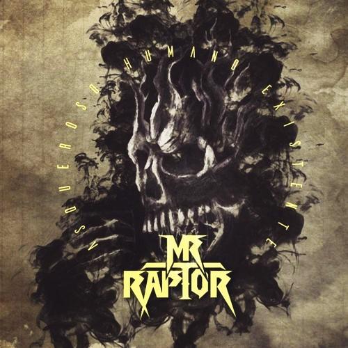 Mr. Raptor - Asqueroso Humano Existente