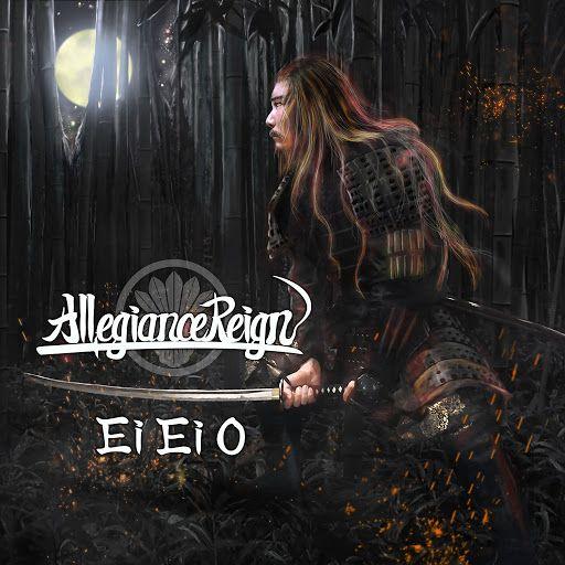 Allegiance Reign - Ei Ei O