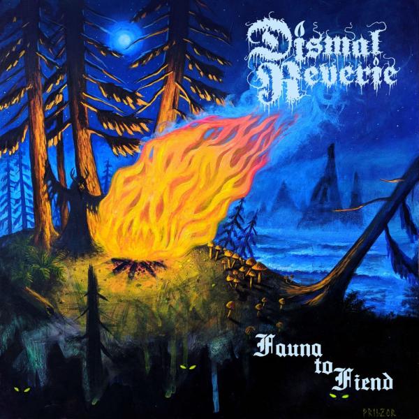Dismal Reverie - Fauna To Fiend