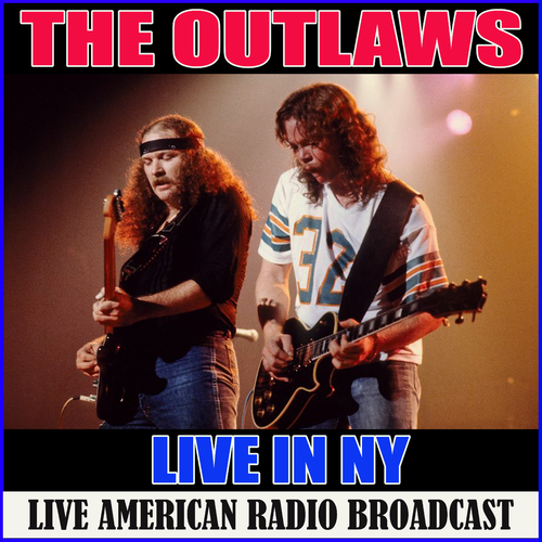 The Outlaws - Live in NY