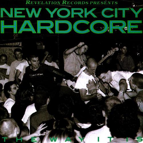 Various Artists - New York City Hardcore: The Way It Is