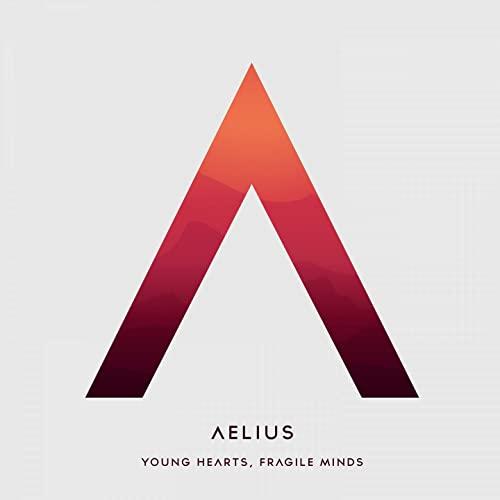 Aelius - Young Hearts, Fragile Minds