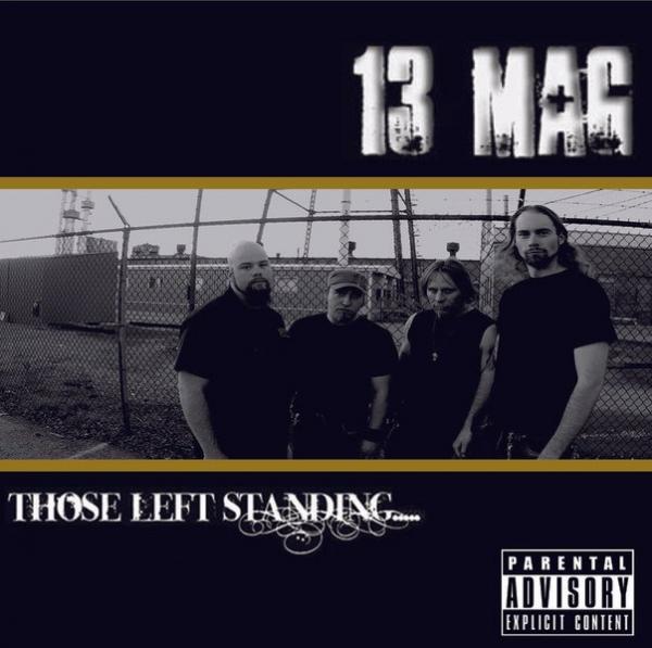 13 Mag - Those Left Standing