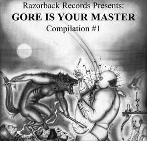 Various Artists - Gore Is Your Master
