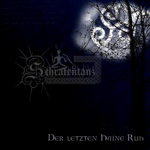 Schratentanz - Der Letzten Haine Ruh (Demo)