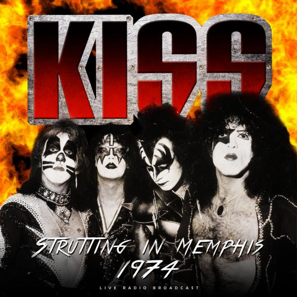 Kiss - Strutting in Memphis 1974 (Bootleg)