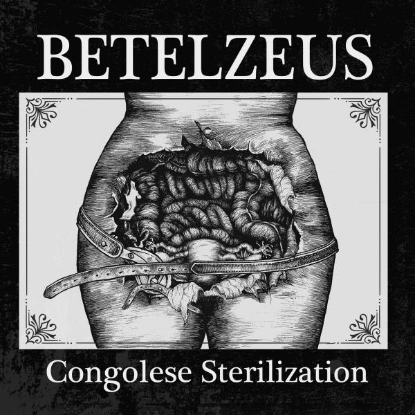 Betelzeus - Congolese Sterilization