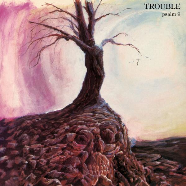 Trouble - Psalm 9 (Remastered﻿)