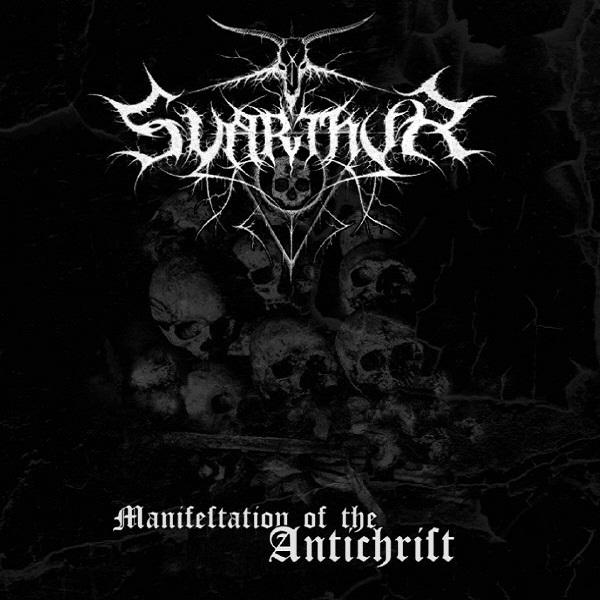 Svarthyr - Manifestation of the Antichrist (Demo)