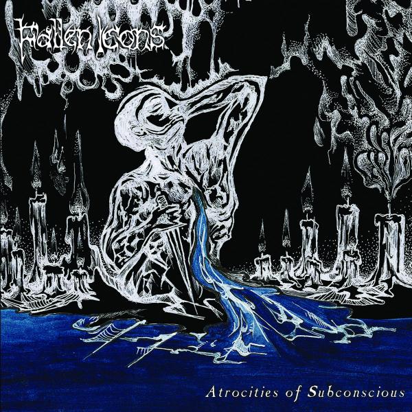 Fallen Icons - Atrocities Of Subconscious (EP)