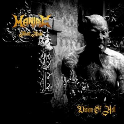 Maniac Thrash Metal - Vision of Hell