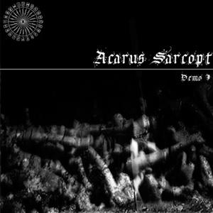 Acarus Sarcopt - Demo I (Demo)