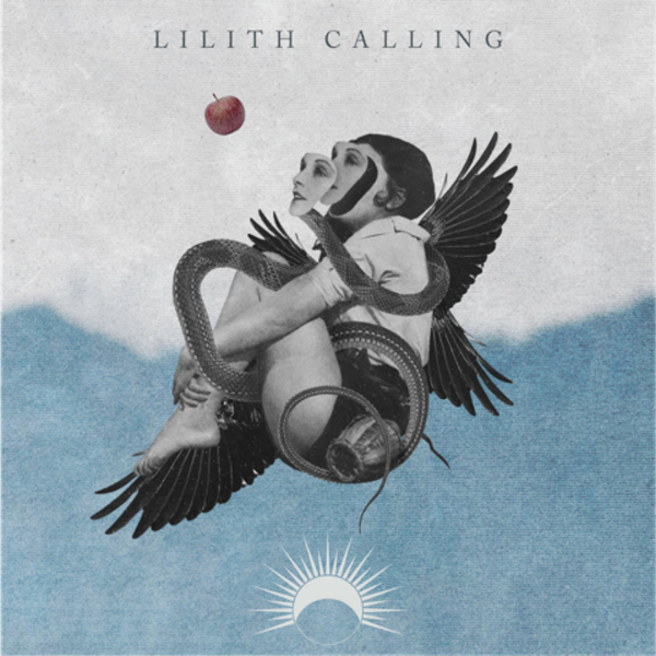 Crescent Sun - Lilith Calling