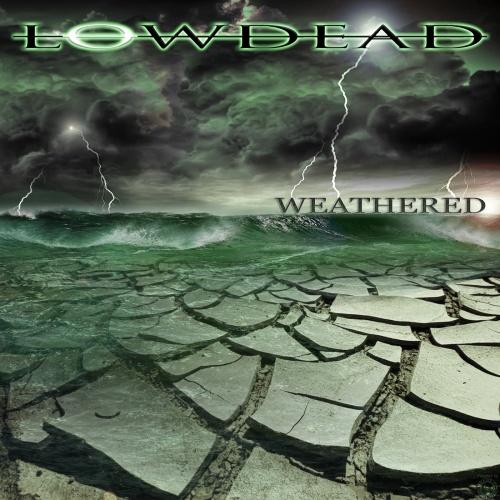 Lowdead - Weathered