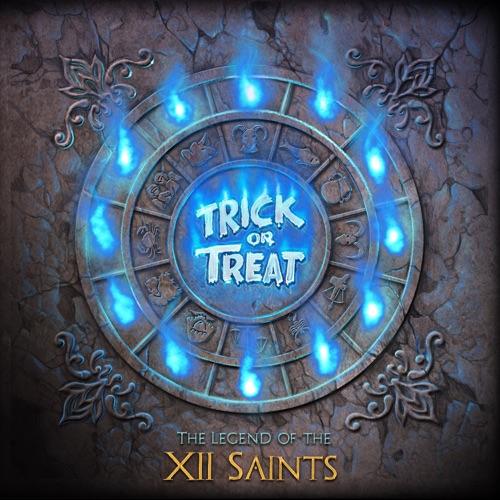 Trick Or Treat - The Legend Of The XII Saints (Lossless)