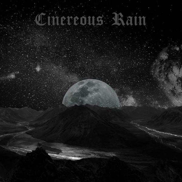 Cinereous Rain - Cinereous Rain