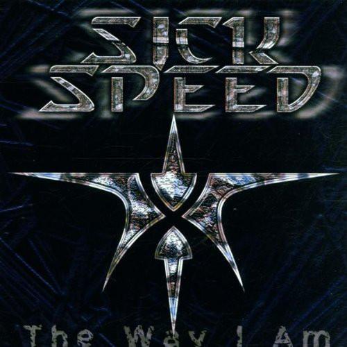 Sickspeed - The Way i Am