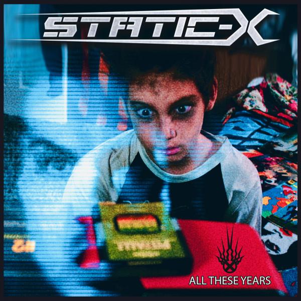 Static-X - All These Years (Single)